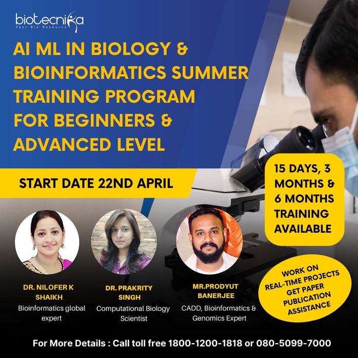 AI ML in Biology & Bioinformatics Summer Training Program - Work on Real Time Projects + Paper Publication Assistance