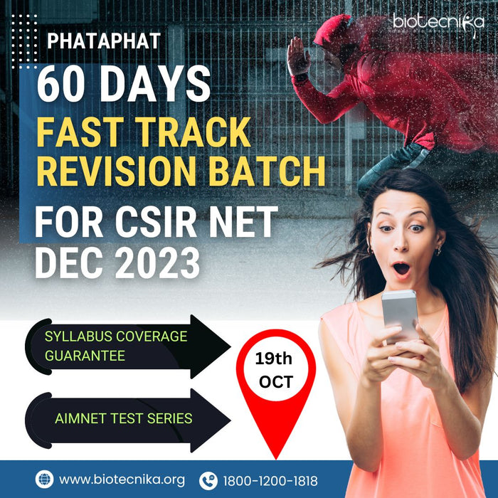 60 Days Fast Track Revision Batch For CSIR NET Dec 2023 Exam