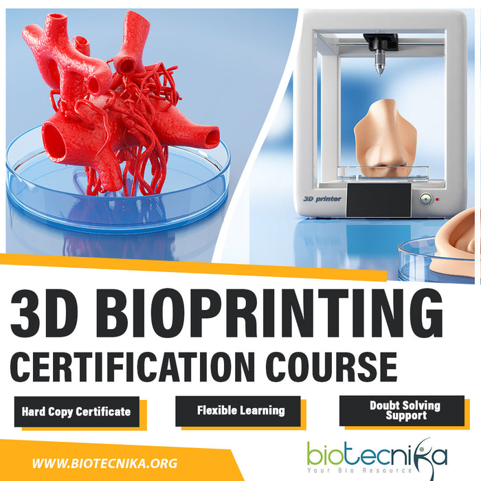 3D Bioprinting Certification Course