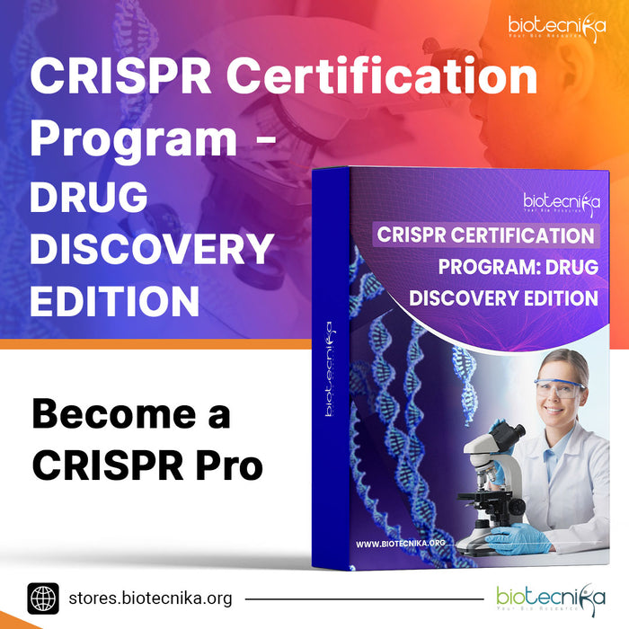 CRISPR Certification Program: Drug Discovery Edition - Become a CRISPR Pro