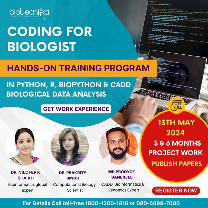 Coding For Biologist Hands-on Training Program With 3 Months & 6 Months Project Work in Python, R, BioPython & CADD Biological Data Analysis