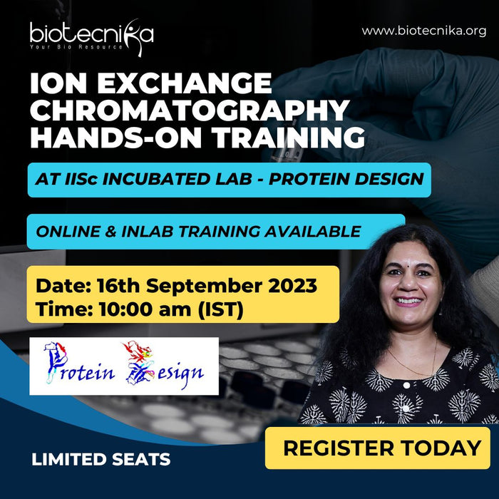 Ion Exchange Chromatography Hands-on Training at IISc Incubated Lab - Virtual & Inlab Training Available