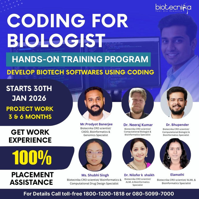 Coding For Biologist Hands-on Training Program With 3, 6 & 12 Months Project Work in Python, R, BioPython & CADD Biological Data Analysis