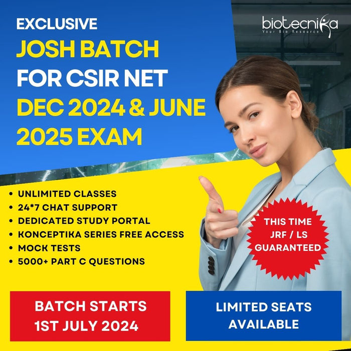 CSIR NET JOSH Batch - Exclusive Coaching For Dec 2024 & June 2025 Life Science Exam