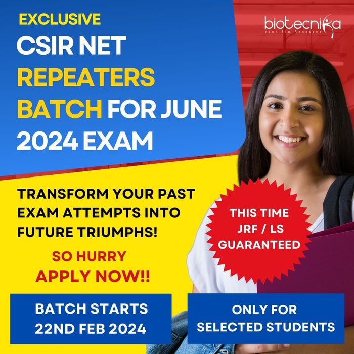 Exclusive CSIR NET REPEATERS Batch For CSIR NET Life Science June 2024 Exam