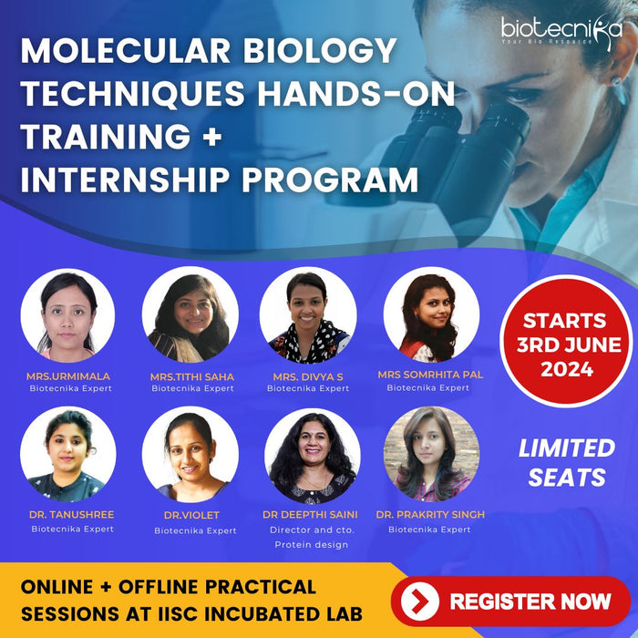Molecular Biology Techniques Summer Internship + Hands-on Training at IISc Incubated Lab