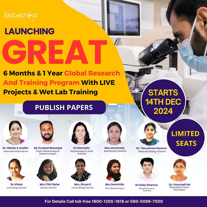 GReaT - 6 Months & 1 Year Global Research and Training Program With LIVE Projects + Wet Lab Training at IISc Incubated Lab