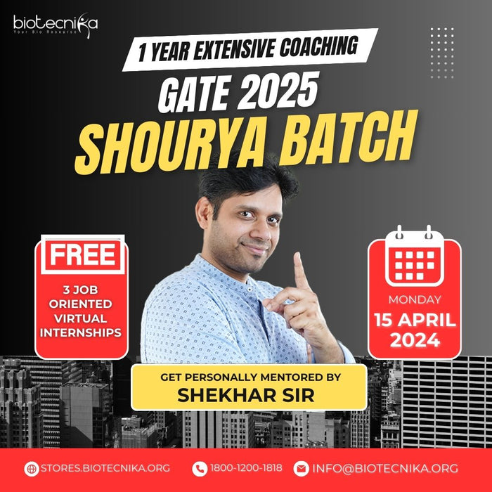 GATE Shourya Batch - Exclusive 1 Year Coaching Classes For GATE Biotech Exam 2025