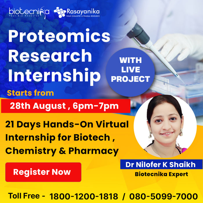 Proteomics Research Internship + LIVE Projects - 21 Days Hands-On Virtual Internship for Biotech, Chemistry & Pharmacy Students