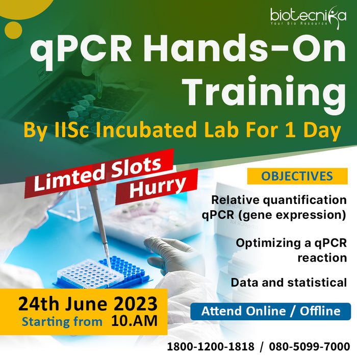 qPCR Hands-On Training By IISc Incubated Lab For 1 Day - Attend Online / Offline