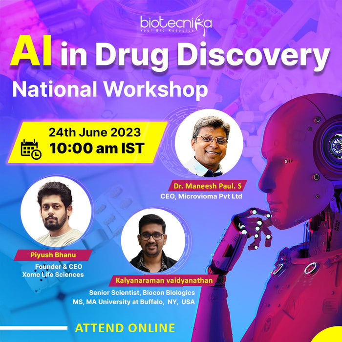 AI in Drug Discovery National Workshop 2023 - Attend Online