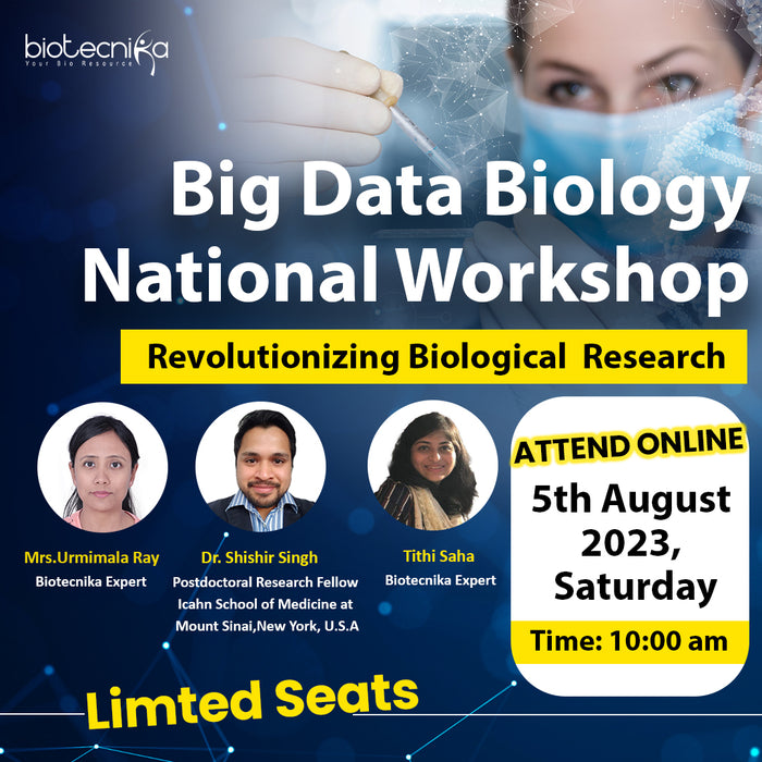 Big Data Biology National Workshop - Revolutionizing Biological Research