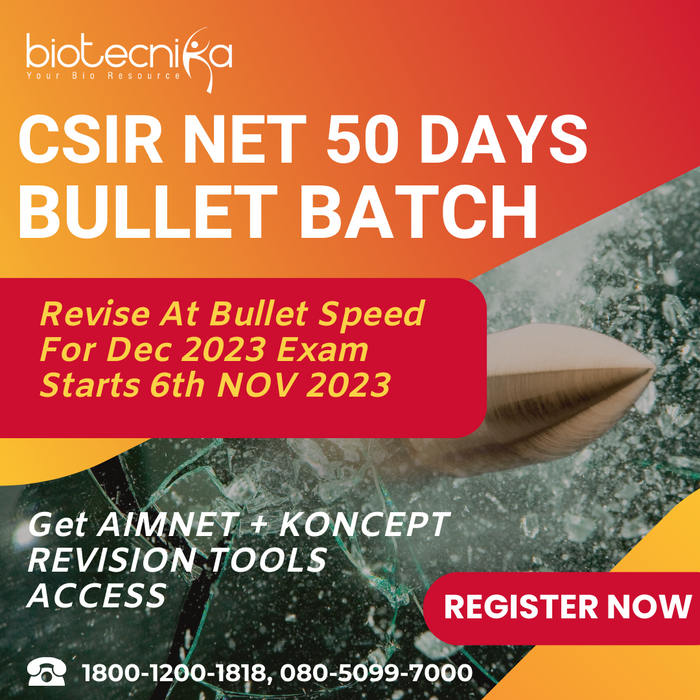 CSIR NET 50 Days Bullet Batch - Revise At Bullet Speed For Dec 2023 Exam