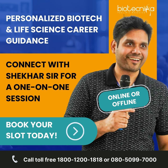Personalized Biotech & Life Science Career Counselling Sessions With Shekhar Sir - Online / Offline