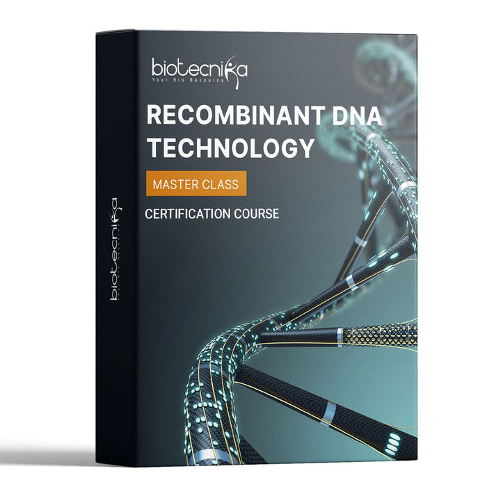 Recombinant DNA Technology Certification Course