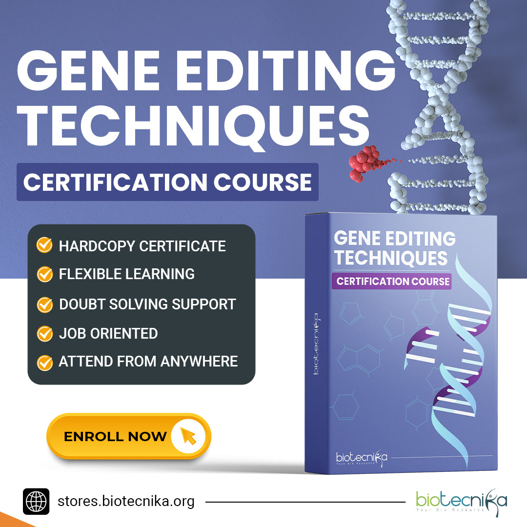 Gene Editing Techniques Certification Course — BioTecNika Store
