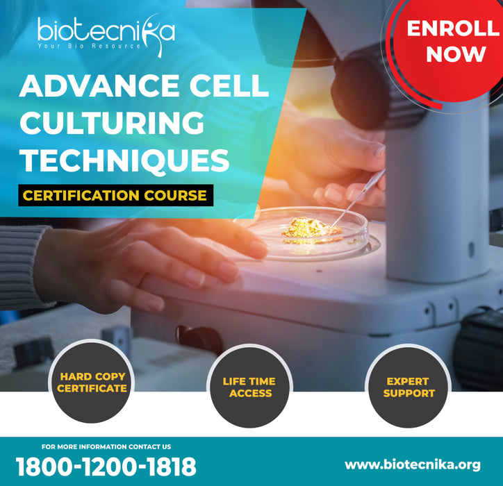Advance Cell Culturing Techniques Certification Course