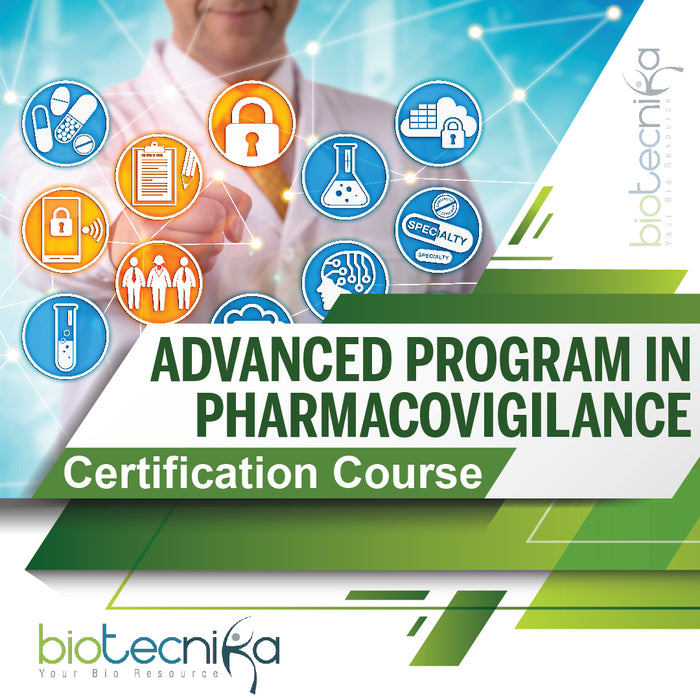Advanced Program in Pharmacovigilance - Online Certification