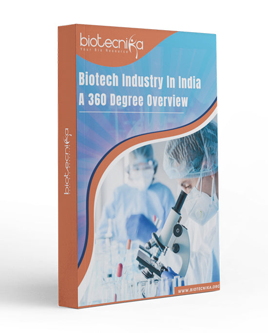 Biotech Industry in India - A 360 Degree Overview - eBook Pdf Download