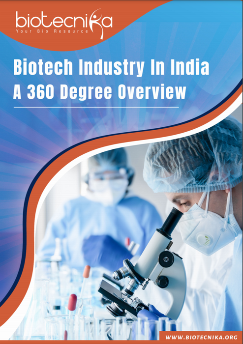 Biotech Industry in India - A 360 Degree Overview - eBook Pdf Download