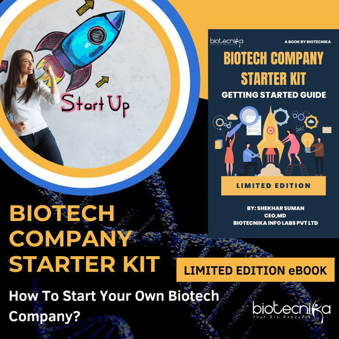 Biotech Company Starter Kit - Exclusive ebook For Budding Researchers & Entrepreneurs