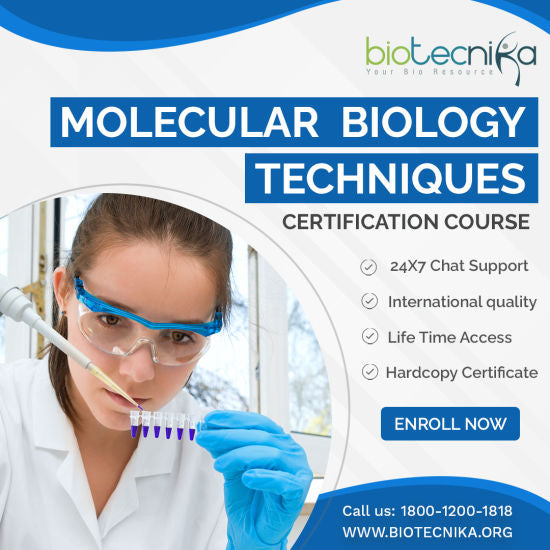 Molecular Biology Techniques Certification Course