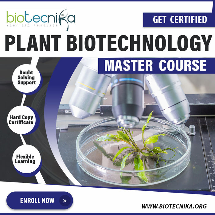 Plant Biotechnology Master Course - Get Certified