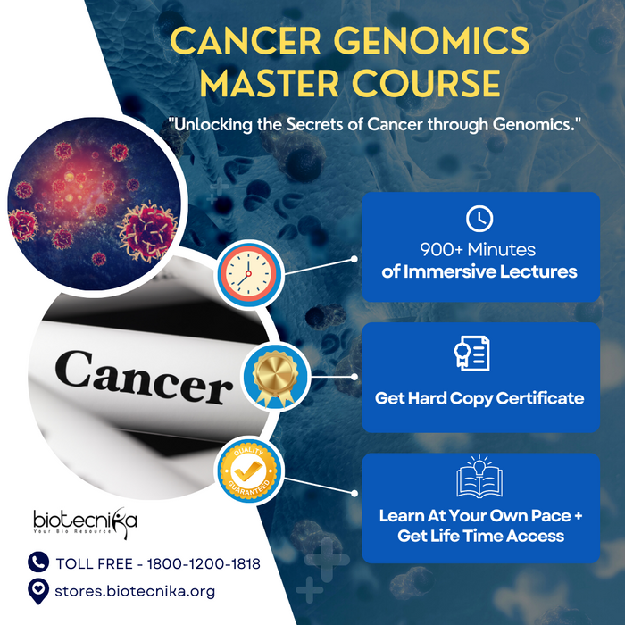 Cancer Genomics Master Course - Unlocking the Secrets of Cancer through Genomics