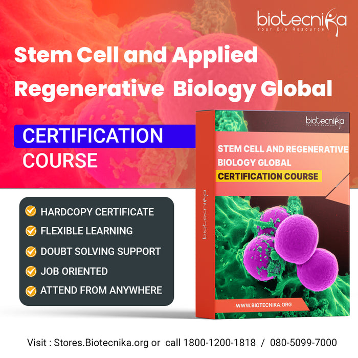 Stem Cells & Applied Regenerative Biology Global Certification Course