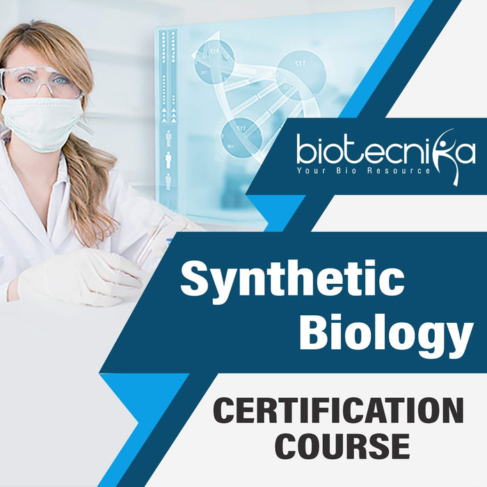 Synthetic Biology Certification Course